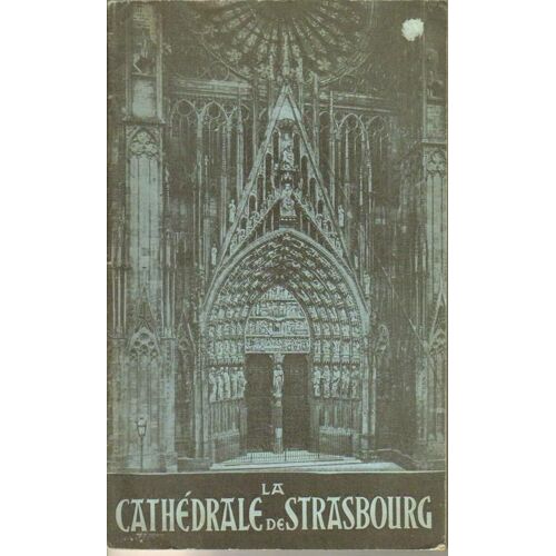 La Cathedrale De Strasbourg