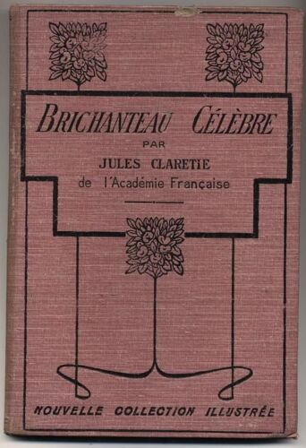Brichanteau Celebre. Illustrations De Paul Destez
