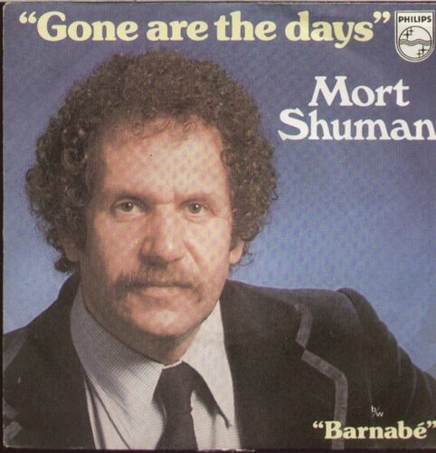Gone Are The Days 3'27   (Mort Shuman)  /   Barnabé 4'27  (Mort Shuman / Philippe Adler)