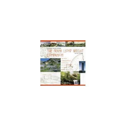 The Frank Lloyd Wright Companion