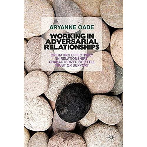 Working In Adversarial Relationships