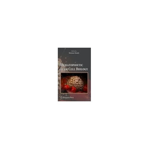 Hematopoietic Stem Cell Biology