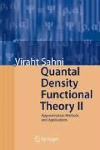 Quantal Density Functional Theory Ii