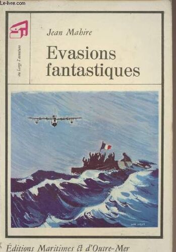 Evasions Fantastiques - Au Large L Aventure