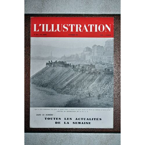 L'illustration N° 5214 - 13 Fevrier 1943 - L'oeuvre De Destruction De La R.A.F. ...