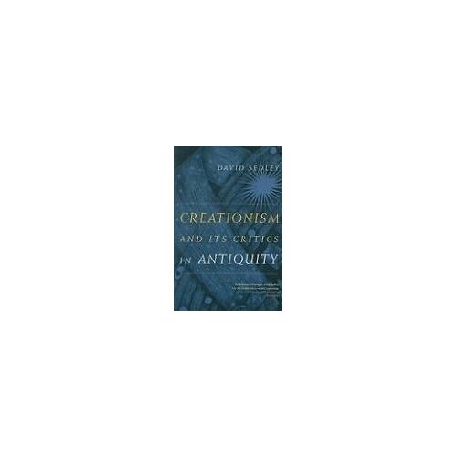 Creationism And Its Critics In Antiquity