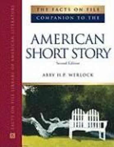 The Facts On File Companion To The American Short Story Set