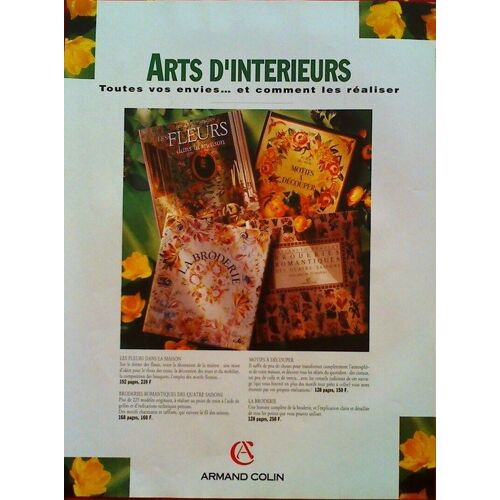 Publicite Ancienne (Juin 1994) Pour L'editeur " Armand Colin " Et Ses Titres : "Fleurs Dans La Maison", "Motifs A Decouper", "La Broderie", "Broderies Romantiques Des Quatre Saisons".....