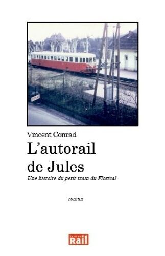 L'autorail De Jules