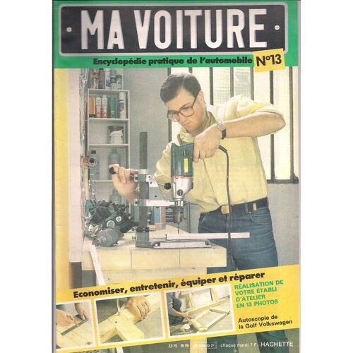 Ma Voiture   N° 13 : Réalisation De Votre Établi D'atelier En 13 Photos