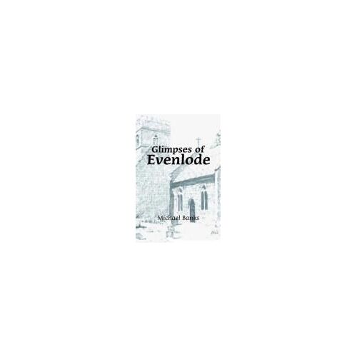 Glimpses Of Evenlode