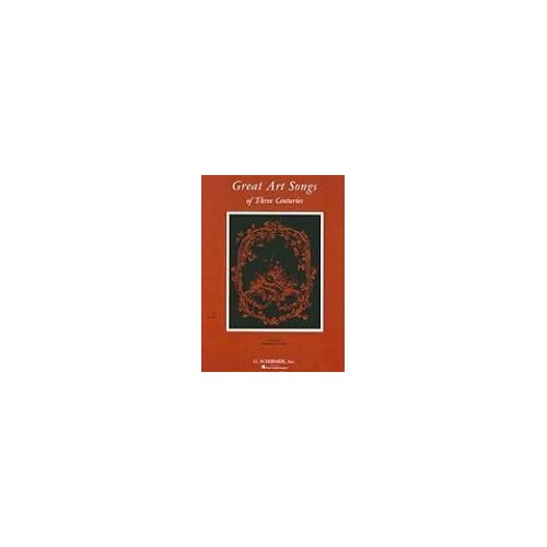 Great Art Songs Of Three Centuries: Low Voice