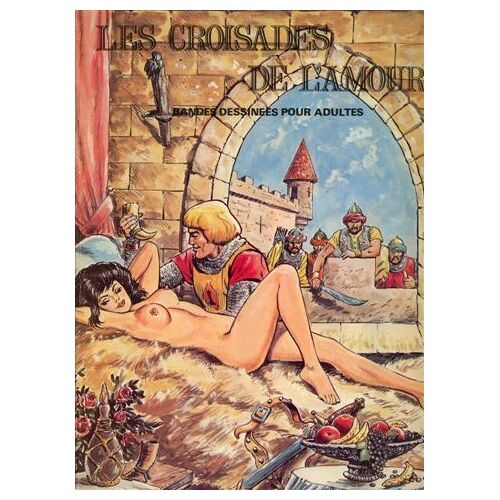 Les Croisades De L'amour