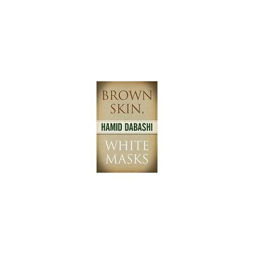 Brown Skin, White Masks