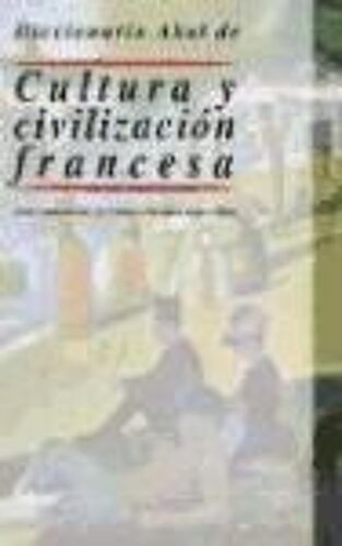 Diccionario Akal De Cultura Y Civilización Francesa