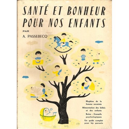 Santé Et Bonheur Pour Nos Enfants