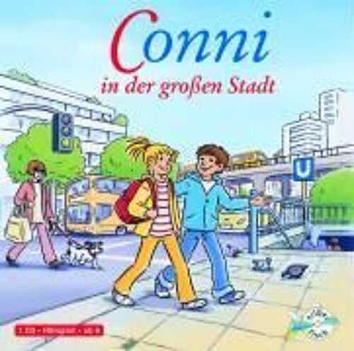 Meine Freundin Conni. Conni In Der Großen Stadt