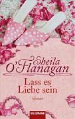 Lass Es Liebe Sein