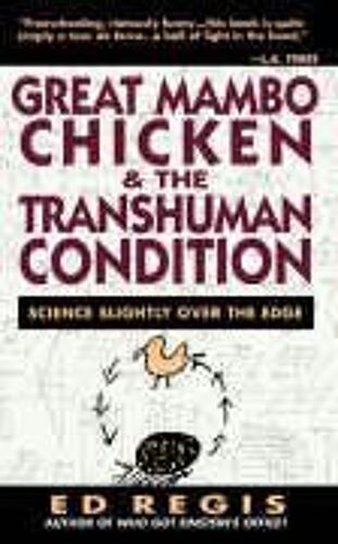 Great Mambo Chicken And The Transhuman Condition