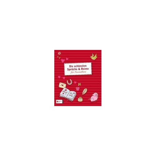 Die Schönsten Sprüche Und Reime Fürs Poesiealbum