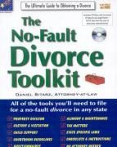 The No-Fault Divorce Toolkit: The Ultimate Guide To Obtaining A Divorce