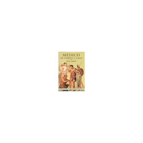 Caldwell, T: Médico De Cuerpos Y Almas : San Lucas, El Terce