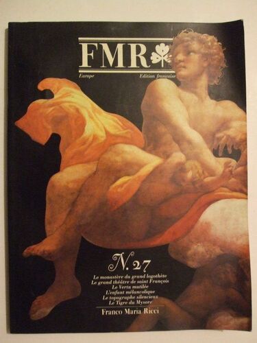 Fmr - Edition Francaise - N°27 - Aout 1990 - Le Monostere Du Grand Logothete - Le Grand Theatre De Saint Francois - Le Vertu Mutilee - L'enfant Melancolique - Le Topographe Silencieux - Le ...