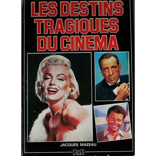 Les Destins Tragiques Du Cinéma