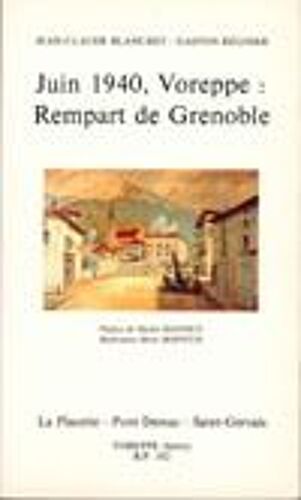 Juin 1940, Voreppe : Rempart De Grenoble