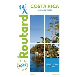 Costa Rica - Guide Du Routard 2020
