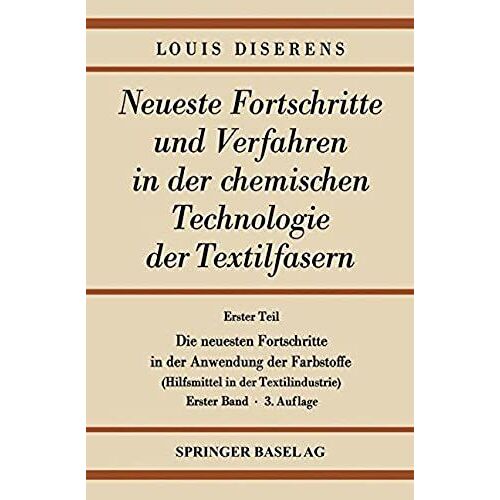 Erster Teil: Die Neuesten Fortschritte In Der Anwendung Der Farbstoffe