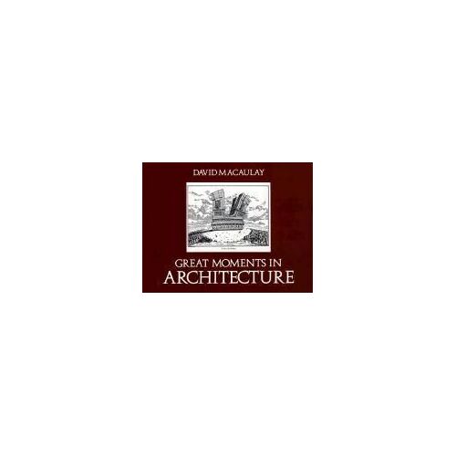 Macaulay, D: Grt Moments In Architecture