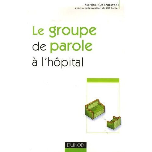 Le Groupe De Parole À L'hôpital