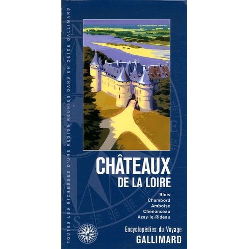 Châteaux De La Loire