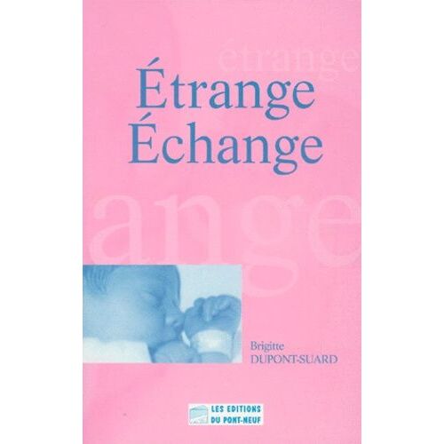 Étrange Échange