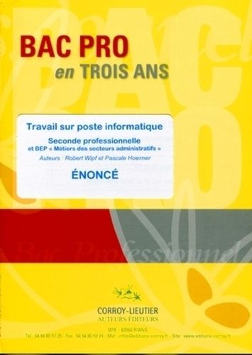 Travail Sur Poste Informatique 2e Professionnelle Et Bep Métiers Des Secteurs Administratifs - Enoncé