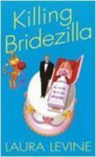 Levine, L: Killing Bridezilla