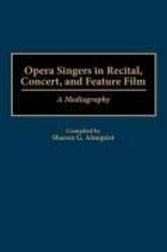 Opera Singers In Recital, Concert, And Feature Film