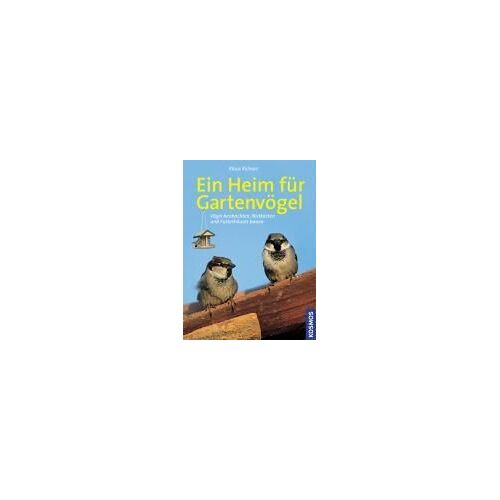 Richarz, K: Heim Für Gartenvögel