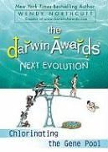 The Darwin Awards Next Evolution