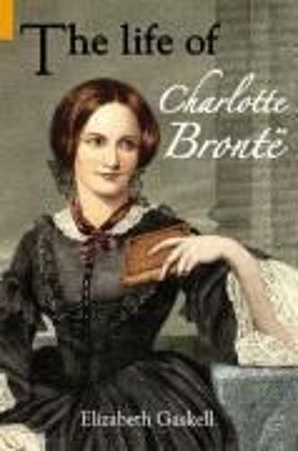 The Life Of Charlotte Bronte