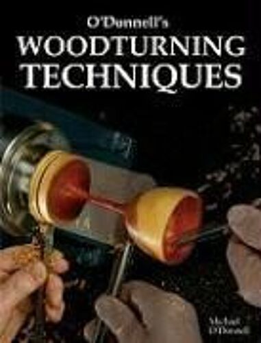 Odonnells Woodturning Techniqu