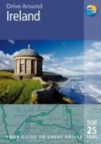 Drive Around Ireland: Your Guide To Great Drives. Top 24 Tours.