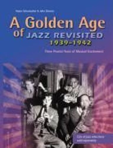 Golden Age Of Jazz Revisited 1