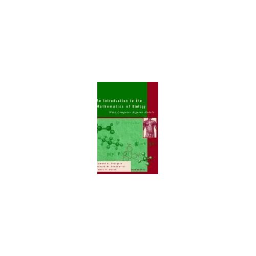 An Introduction To The Mathematics Of Biology
