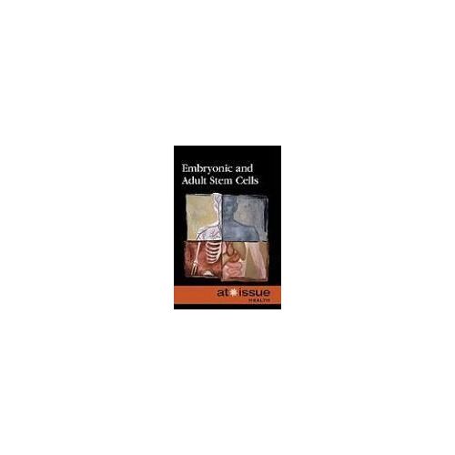 Embryonic & Adult Stem Cells