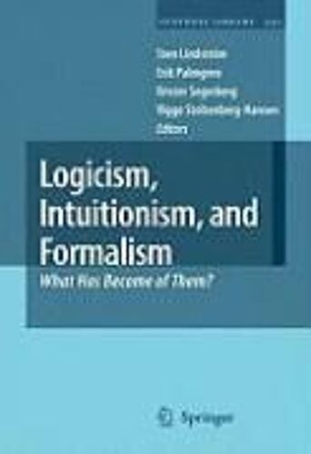 Logicism, Intuitionism, And Formalism