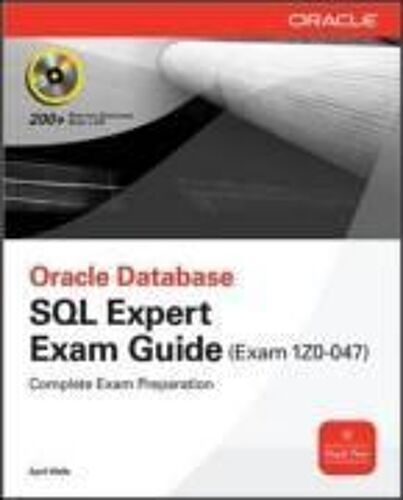Oracle Database Sql Expert Exam Guide (Exam 1z0-047)