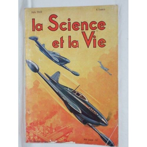 Science Et La Vie (La) N° 298 Du 01/06/1942