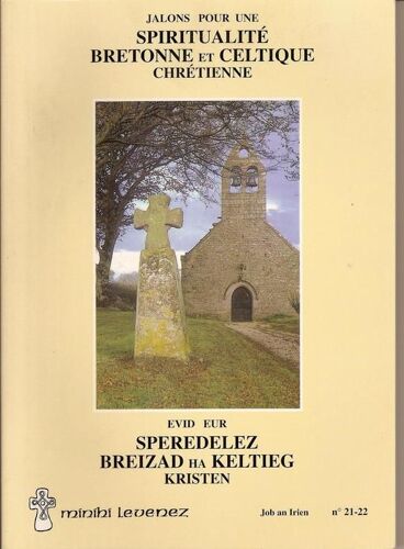 Jalons Pour Une Spiritualité Bretonne Et Celtique Chrétienne